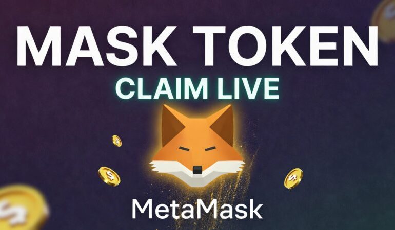  MetaMask Token Launch: MASK Airdrop Now Live for Eligible Wallets